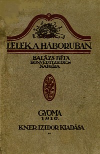 Balzs Bla hbors visszaemlkezsei