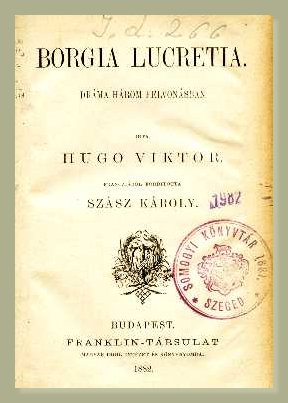 Victor Hugo: Borgia Lucretia