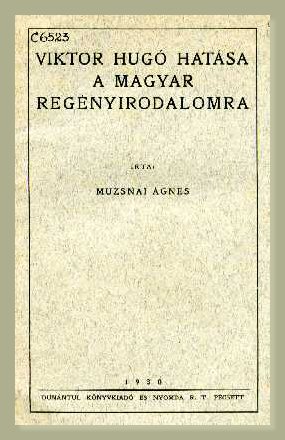 Victor Hugo hatása a magyar regényirodalomra