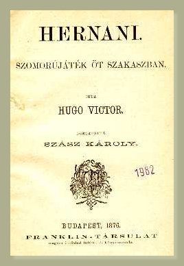 Victor Hugo: Hernani